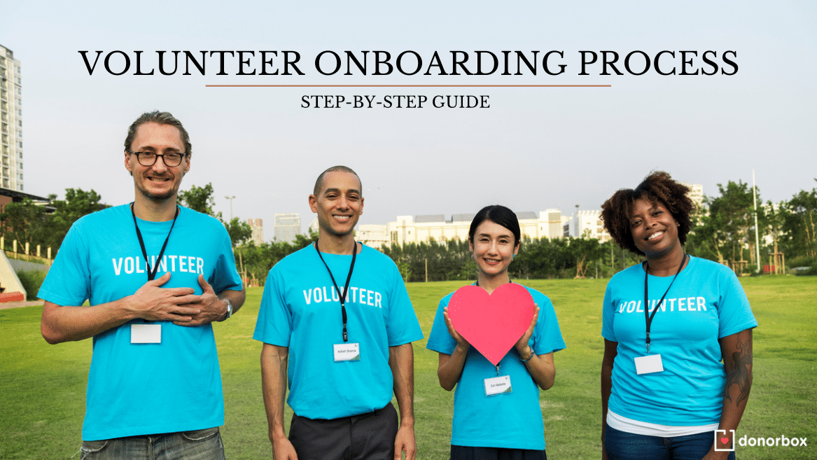 Volunteer Onboarding Process | Step-by-Step Guide