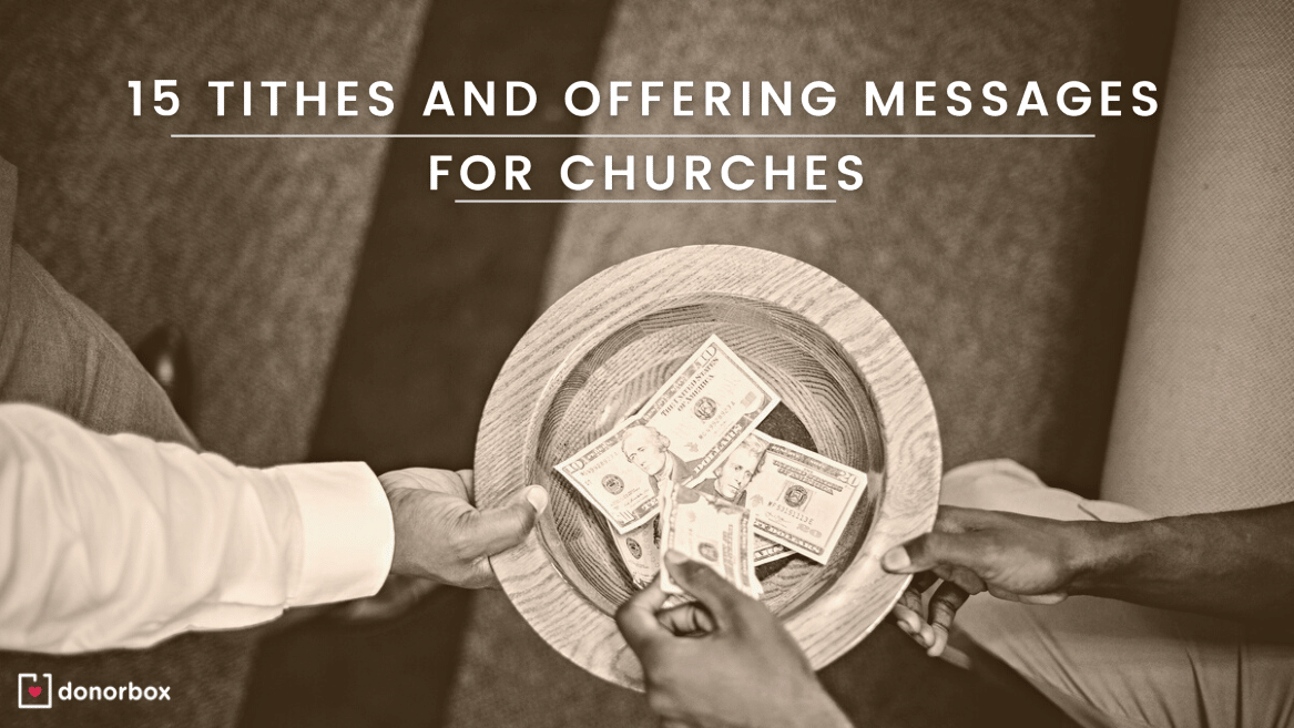15 Tithes and Offering Messages for Churches