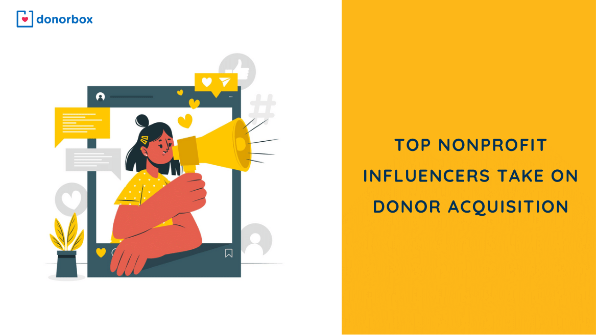 Top Nonprofit Influencers Take on Donor Acquisition
