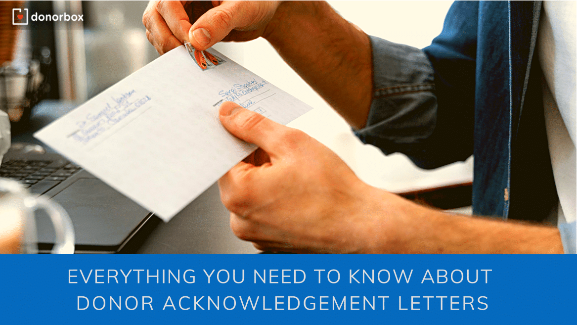 Everything You Need to Know about Donor Acknowledgement Letters