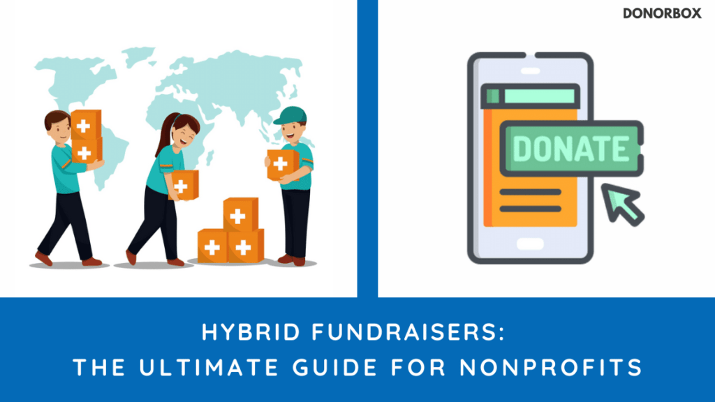 Hybrid Fundraisers: The Ultimate Guide for Nonprofits