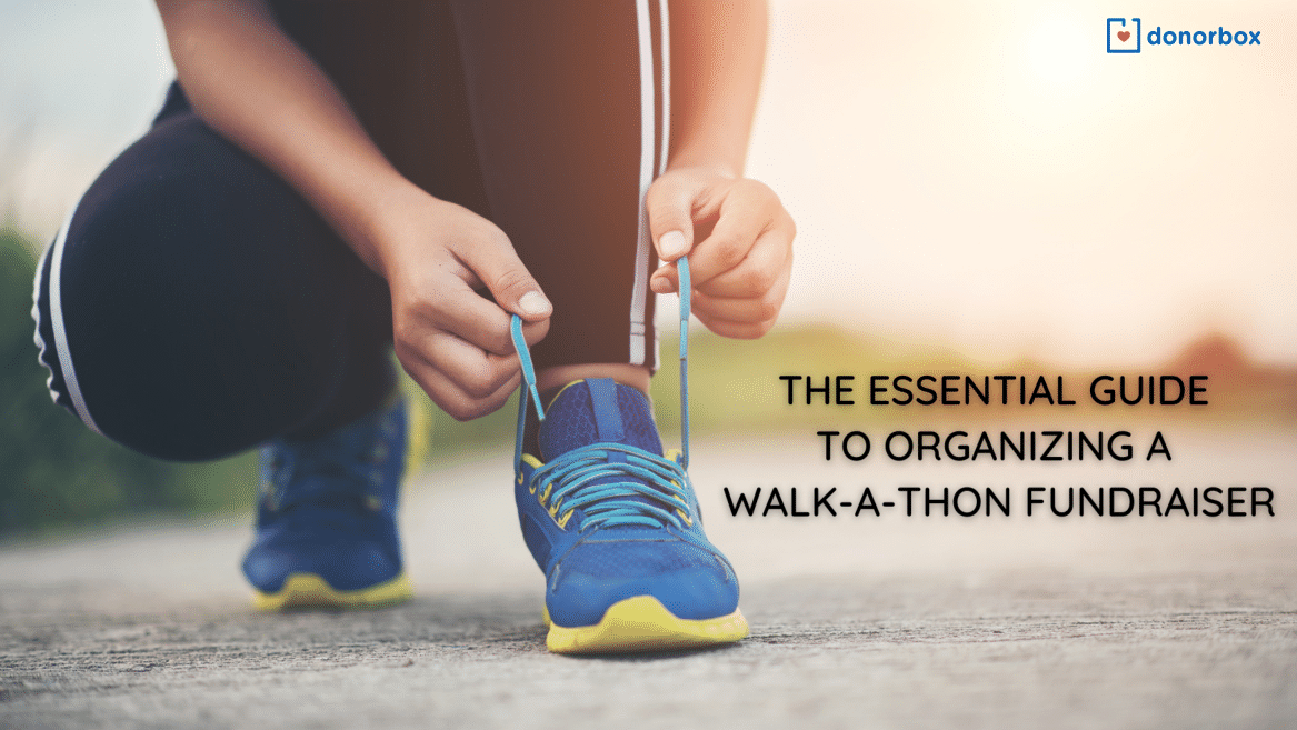 The Essential Guide to Organizing a Walk-a-Thon Fundraiser