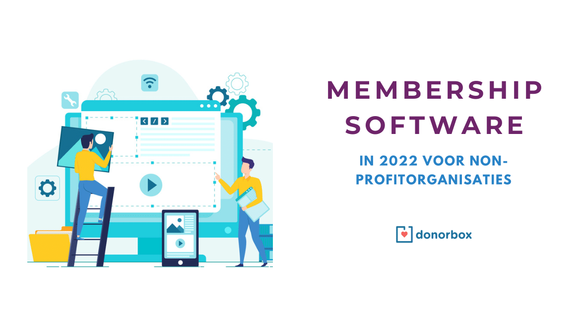 Top Membership Software voor non-profitorganisaties in 2022