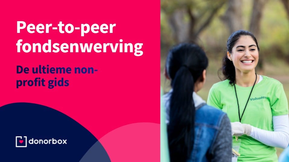 Peer to peer fondsenwerving | De ultieme non-profit gids