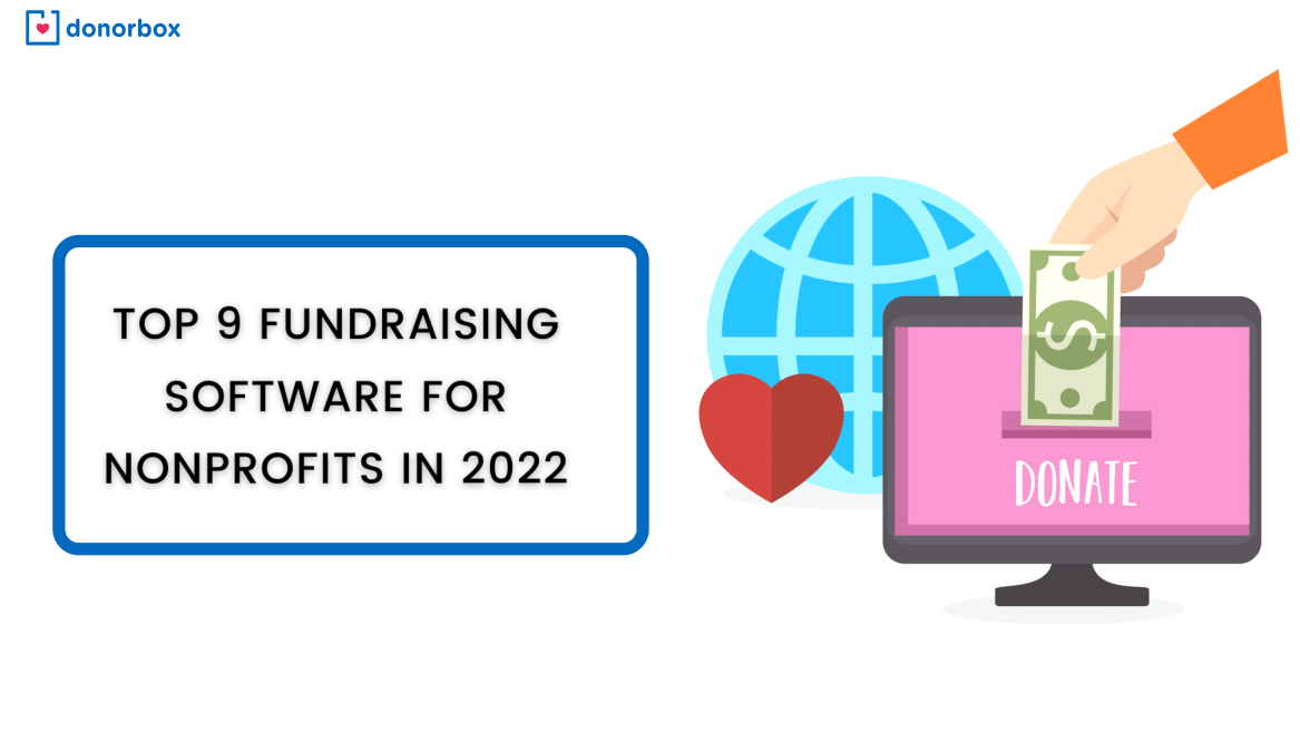 Top 9 Fundraising Software for Nonprofits in 2022