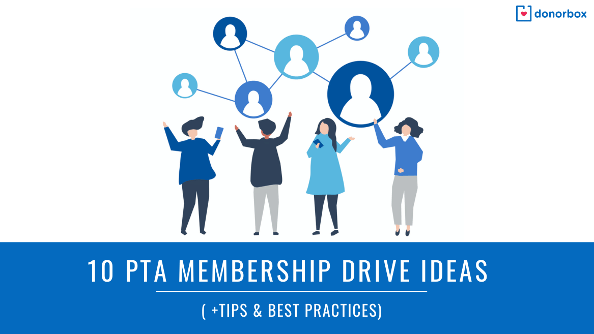 10 PTA Membership Drive Ideas ( +Tips & Best Practices)