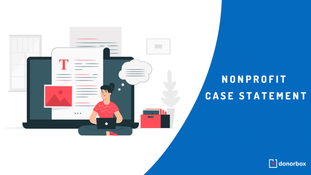 The Guide to Creating a Perfect Nonprofit Case Statement