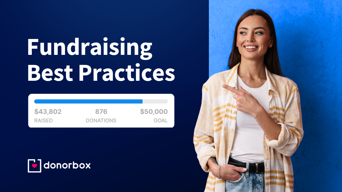 9 Fundraising Best Practices to Get More Donations in 2024