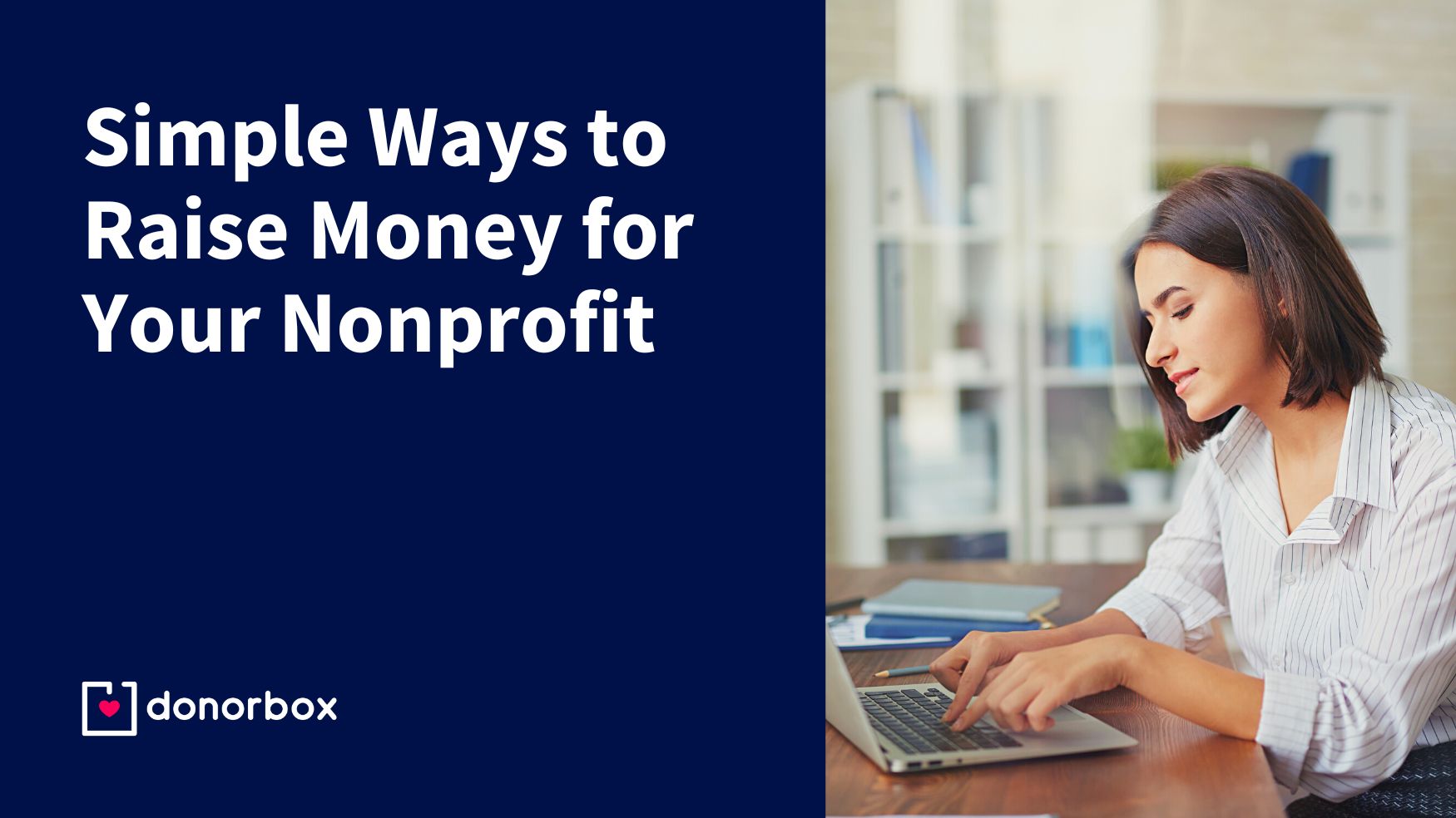 11 Simple Ways to Raise Money for a Nonprofit [2023]