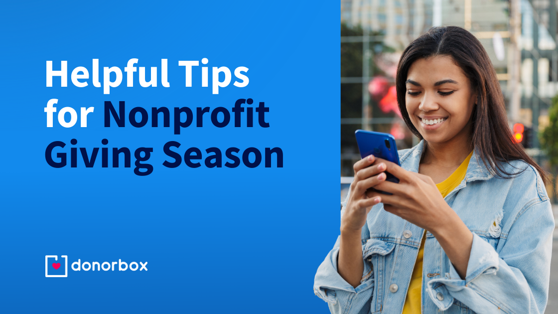 6 Helpful Tips for Nonprofit Giving Season