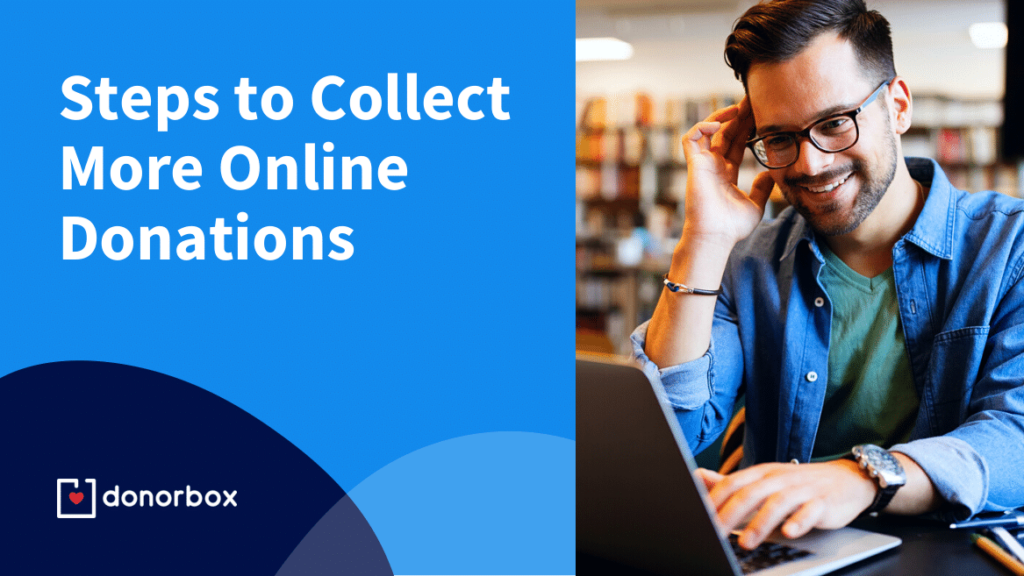 9 Steps to Collect More Online Donations in 2024