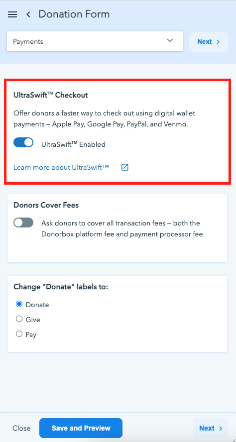 Screenshot showing the UltraSwift™ Pay toggle in your Donorbox form editor. 