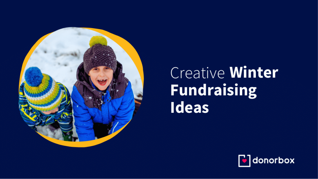 15 Creative Winter Fundraising Ideas