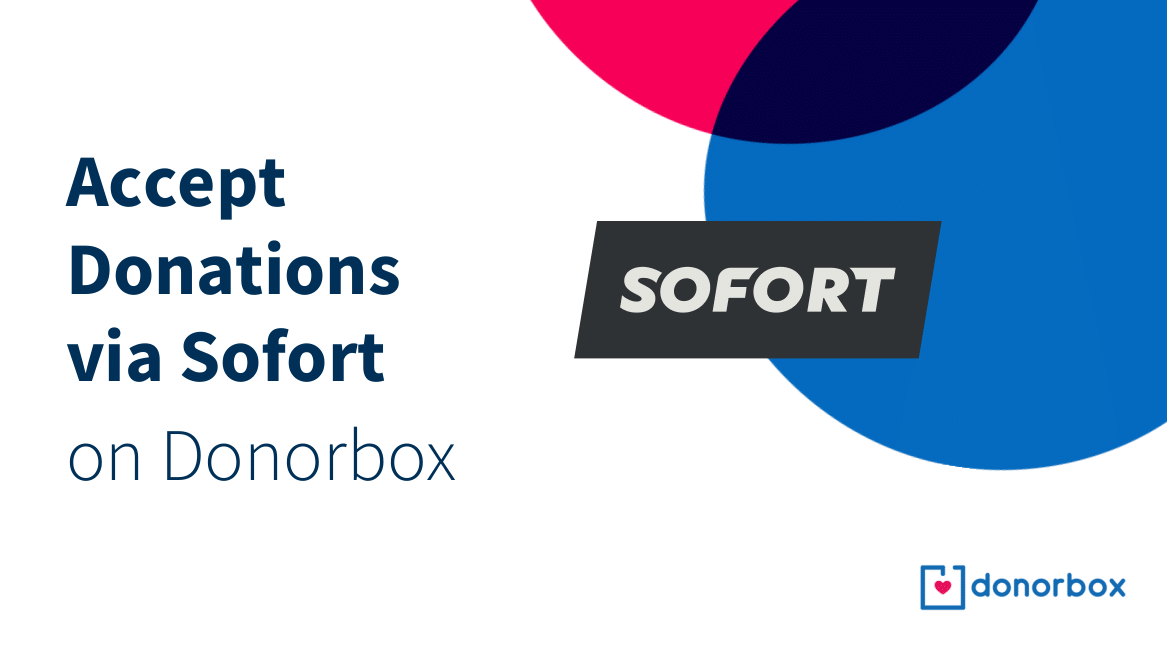 How to Accept Donations with Sofort on Donorbox