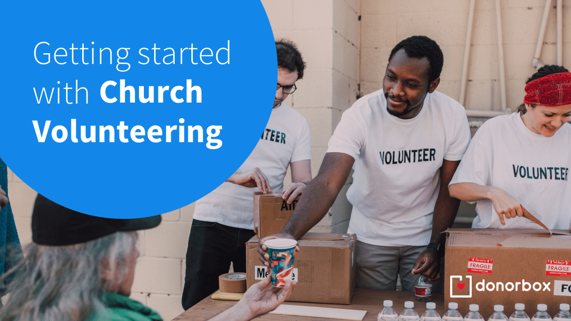 Volunteering in Church | How to Get Started with Church Volunteering
