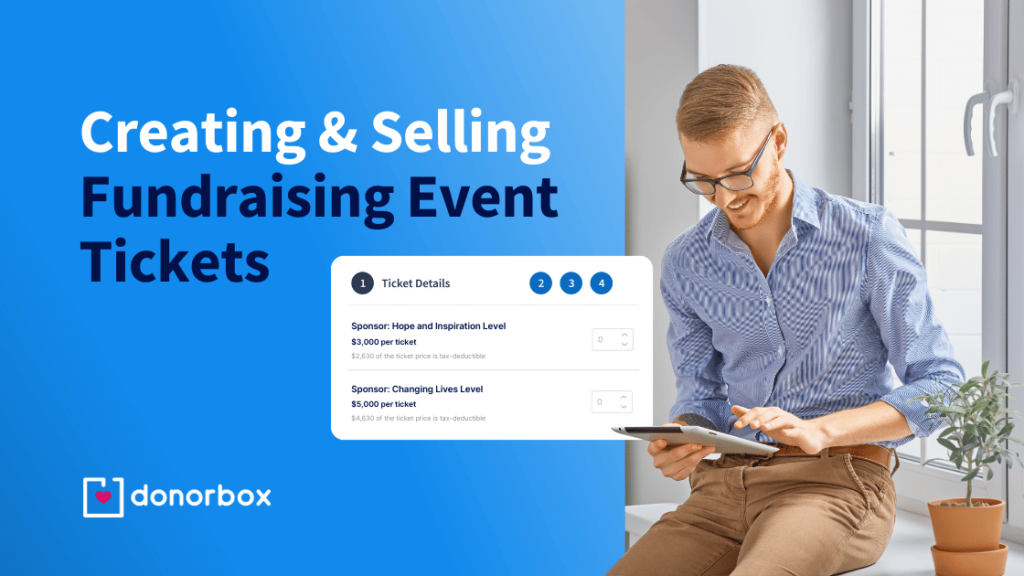 Creating and Selling Fundraising Event Tickets | The Ultimate Guide