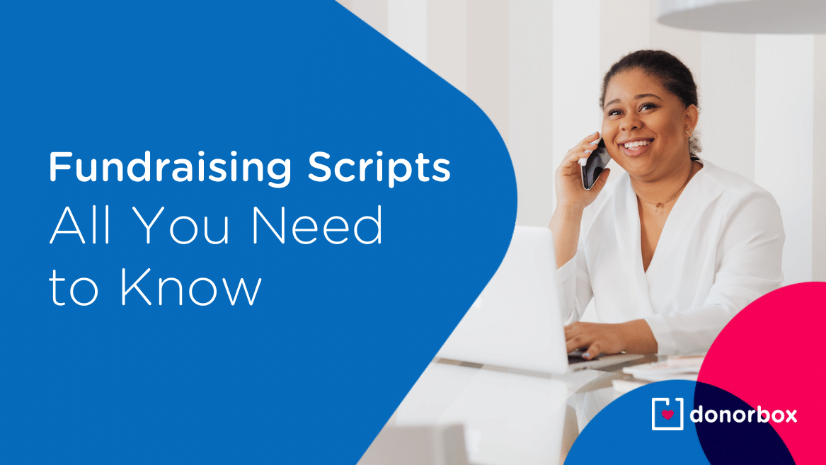 All You Need to Know About Fundraising Scripts (Samples Included)