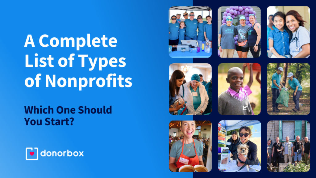 A Complete List of Types of Nonprofits: Which One Should You Start?