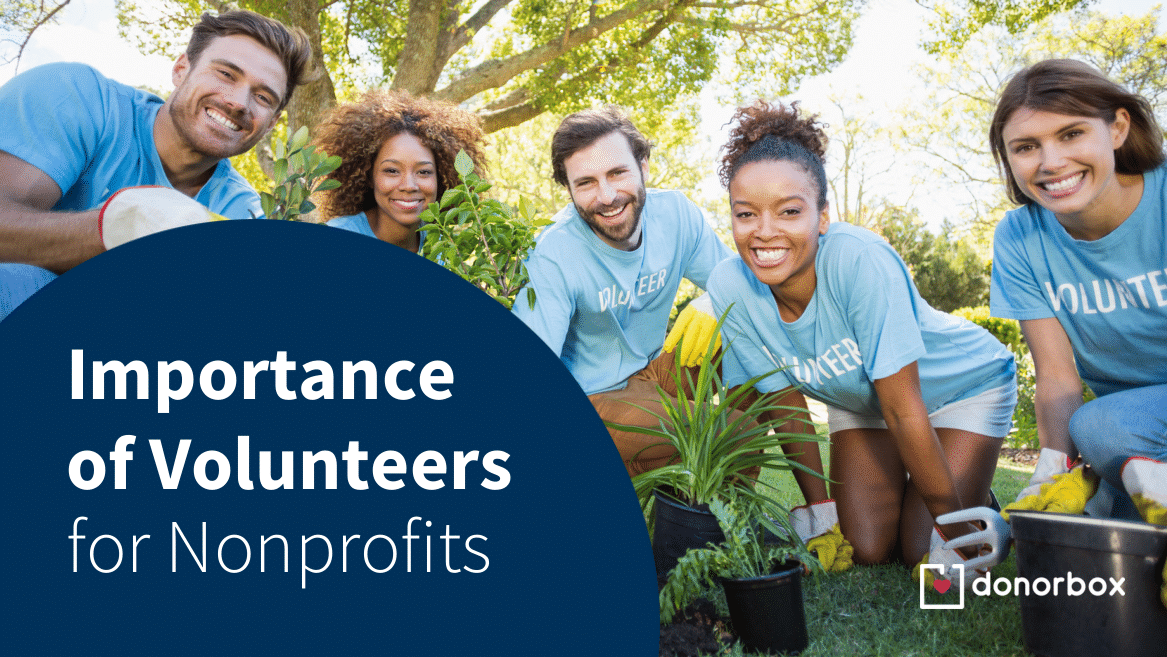5 Reasons Why Volunteers are Essential for Nonprofit Organizations