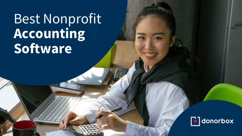 The 10 Best Nonprofit Accounting Software | Steps for Nonprofit Accounting