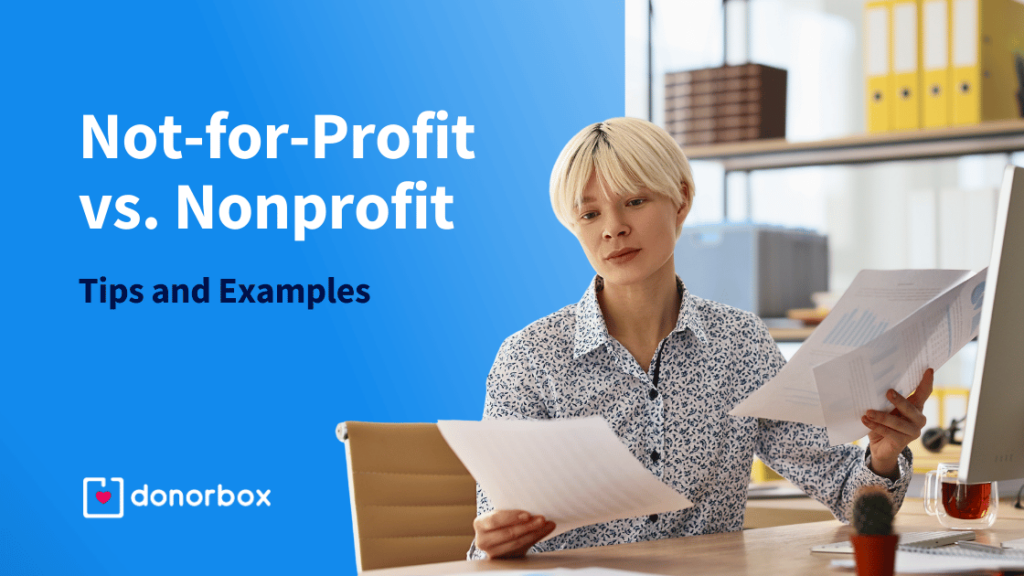 Not-for-Profit vs. Nonprofit: What’s The Difference?