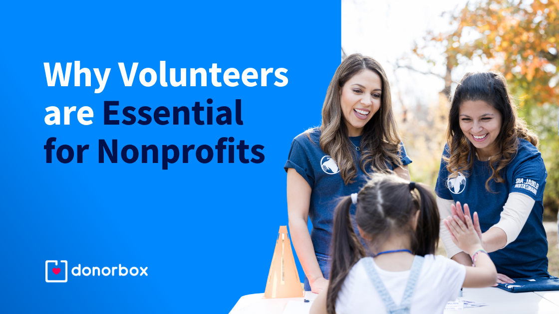 5 Reasons Why Volunteers Are Essential for Nonprofit Organizations