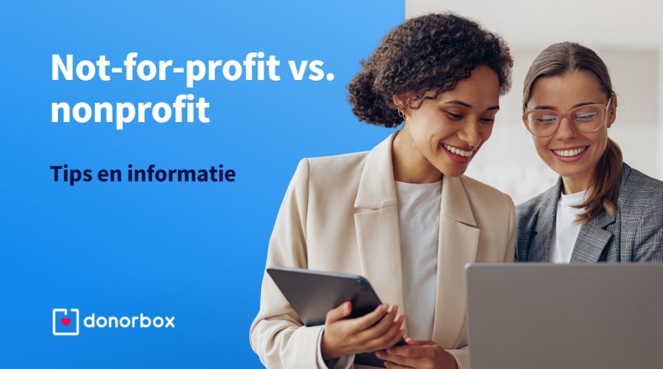 Not-for-profit vs. nonprofit: wat is het verschil?