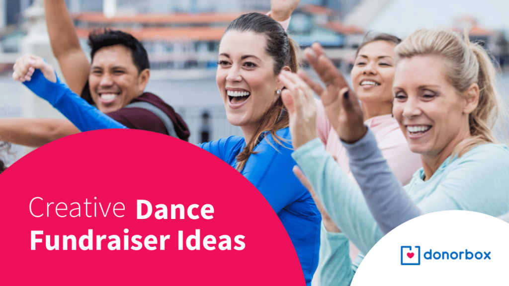 8 Creative and Fun Dance Fundraiser Ideas for your Nonprofit