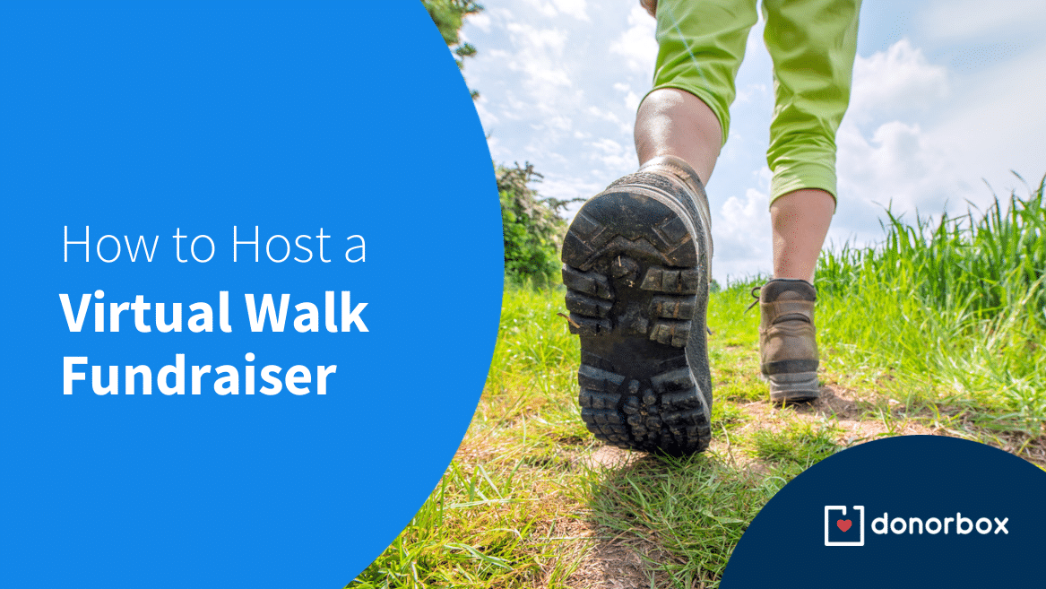 How to Host A Virtual Walk Fundraiser [+ Ideas for Success]