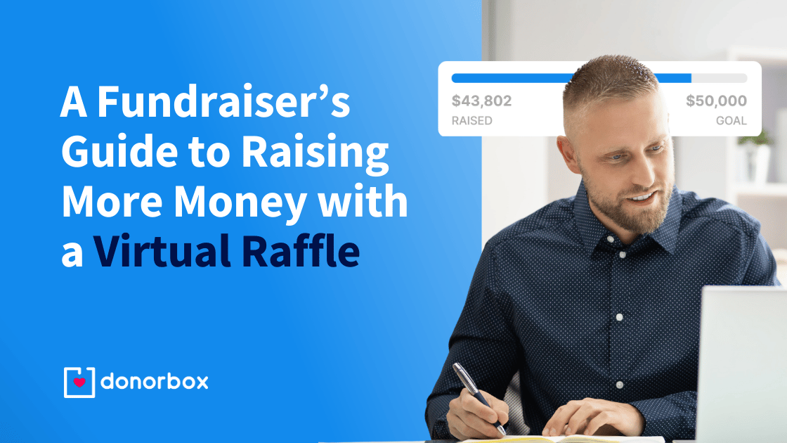 A Fundraiser’s Guide to Raising More Money with a Virtual Raffle