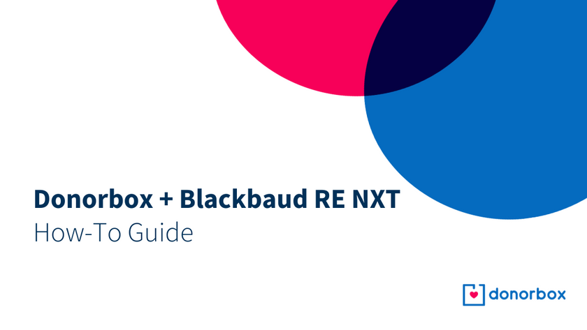 Donorbox + Blackbaud Raiser’s Edge NXT: New Integration for Powerful Data Management