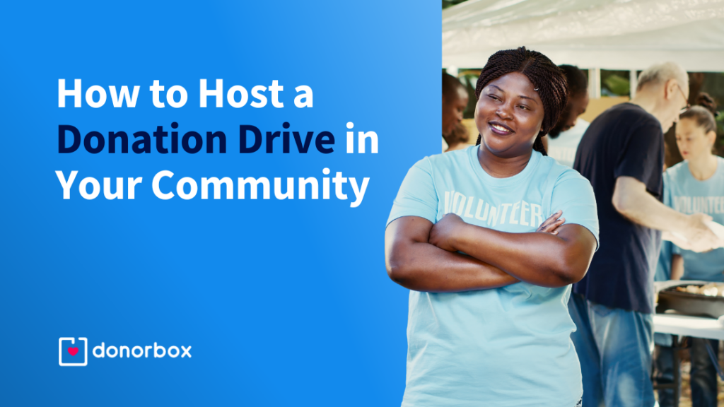 How to Host a Donation Drive in Your Community | Steps & Ideas