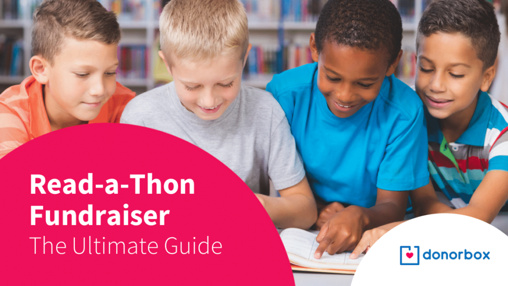 The Ultimate Guide to Running a Read-a-Thon Fundraiser