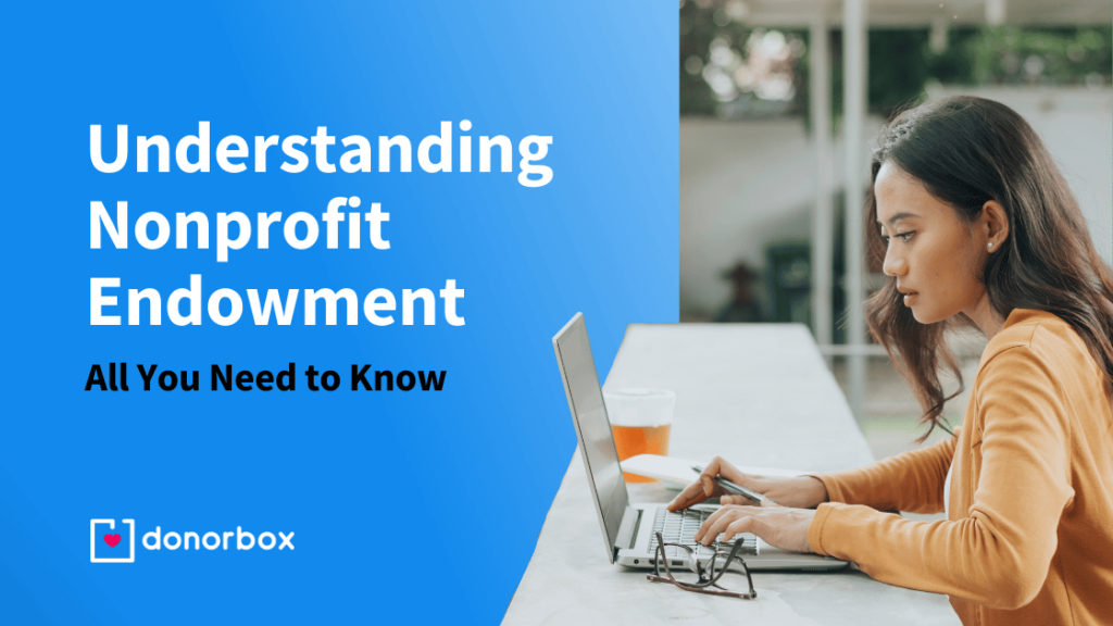 Understanding Nonprofit Endowment: All You Need to Know