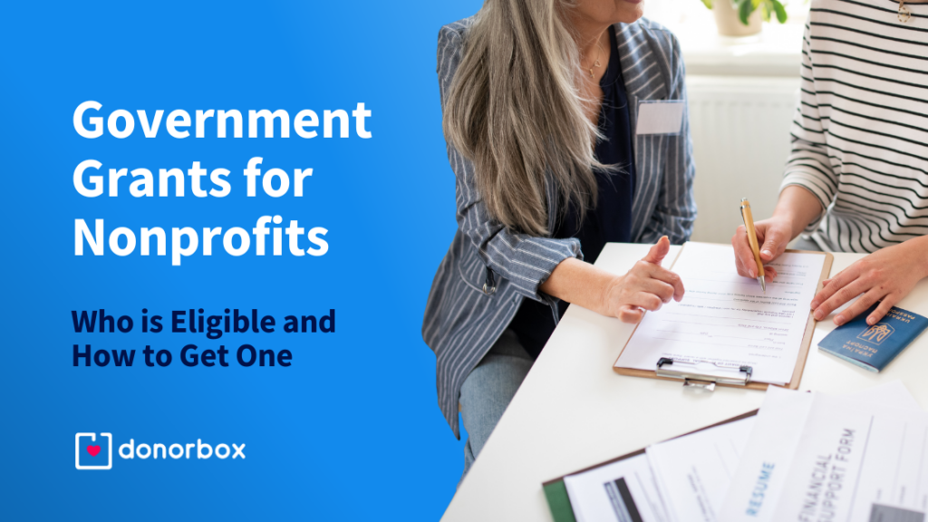 Government Grants for Nonprofits: Who is Eligible and How to Get One