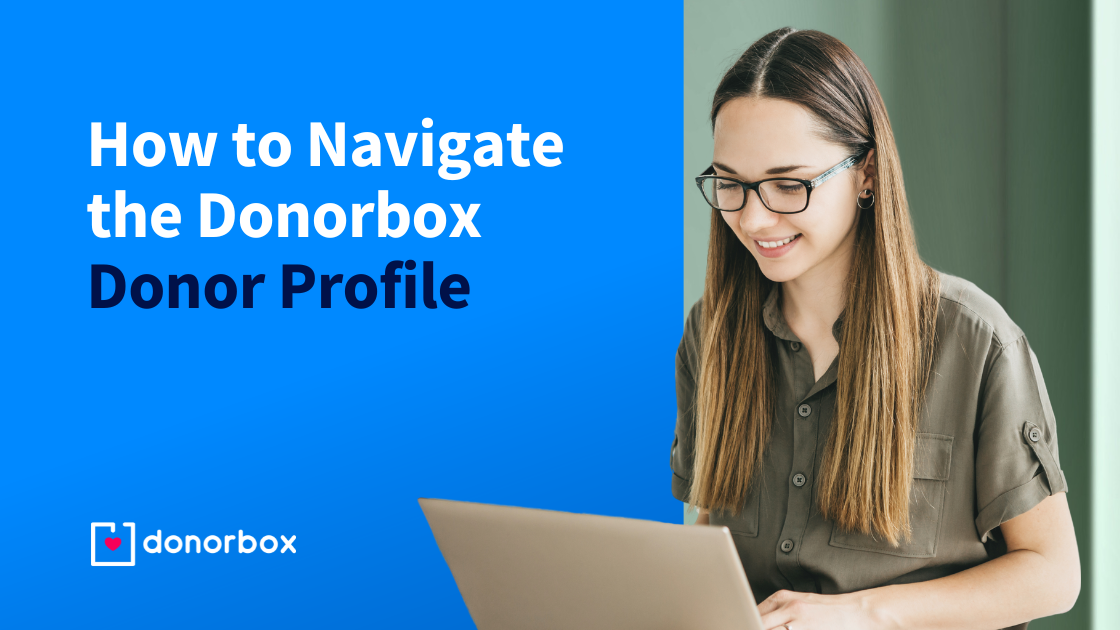 Navigating the Donorbox Donor Profile
