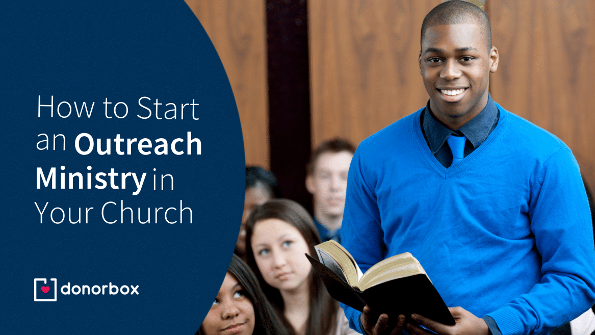 The Ultimate Guide to Starting an Outreach Ministry in Your Church