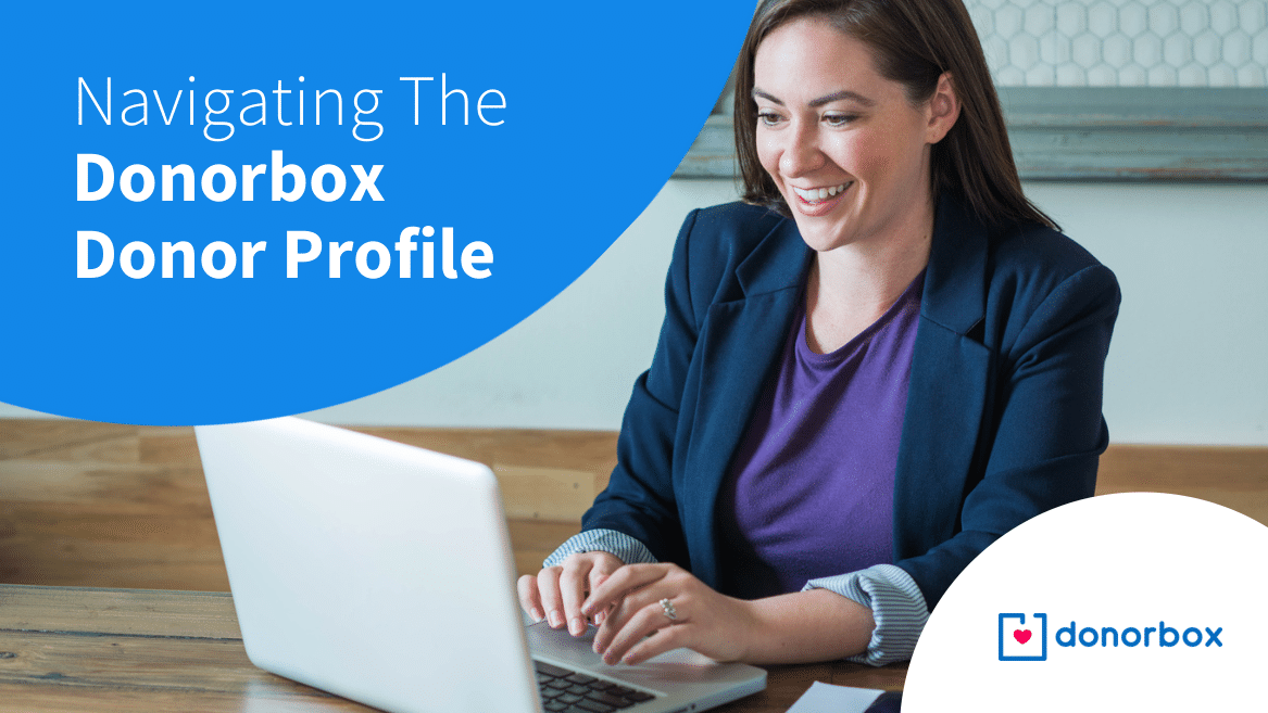 Navigating The Donorbox Donor Profile – for Nonprofits and Donors