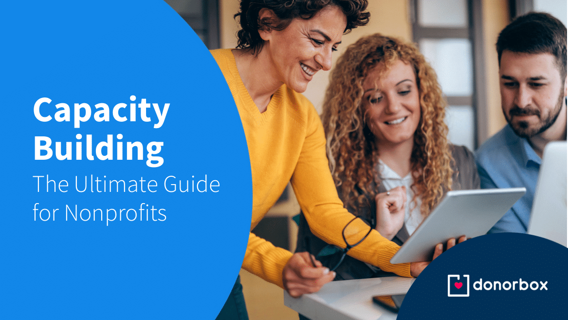 Capacity Building – The Ultimate Guide for Nonprofit Growth