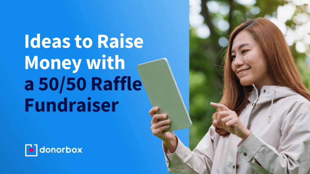10 Ideas to Raise Money with a 50/50 Raffle Fundraiser