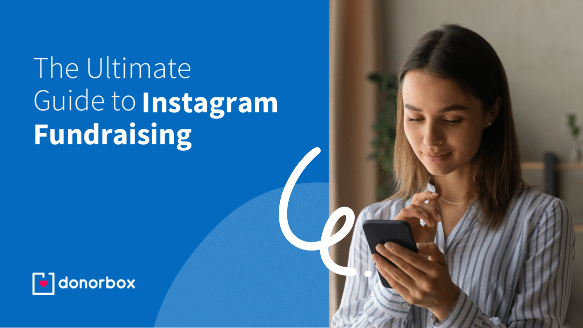 The Ultimate Guide to Instagram Fundraising