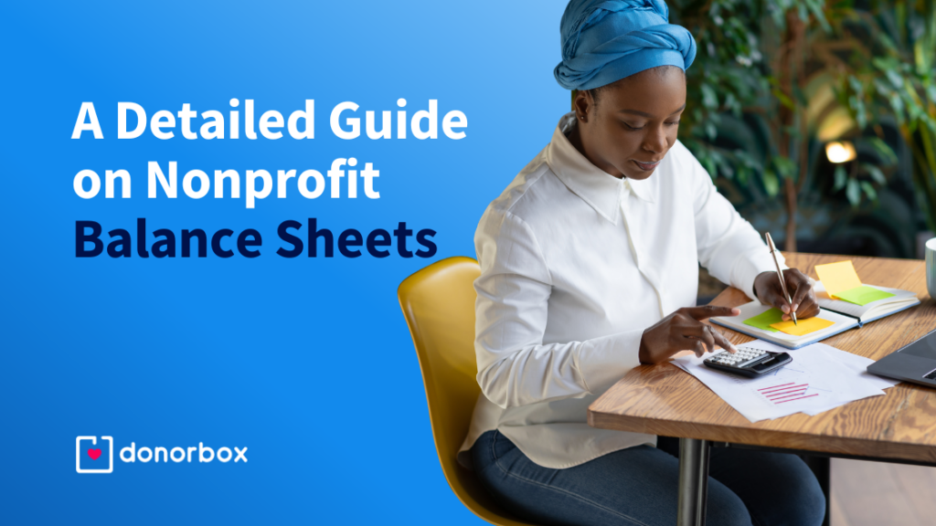 A Detailed Guide on Nonprofit Balance Sheets (Examples & Sample)