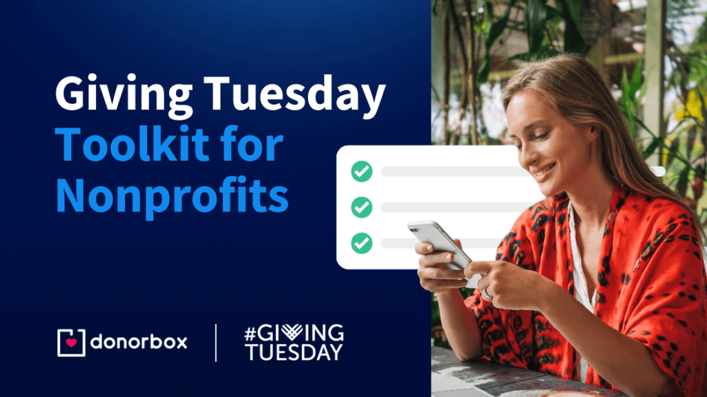 The Complete Giving Tuesday Toolkit for Nonprofits [Updated for 2023]