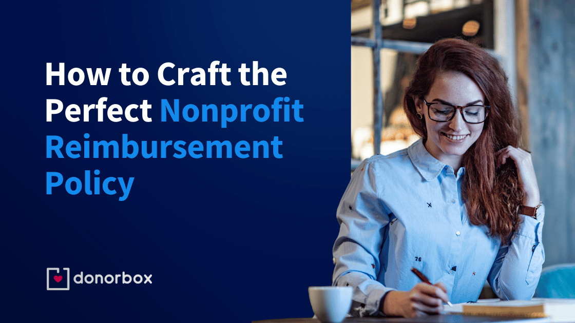 How to Craft the Perfect Nonprofit Reimbursement Policy