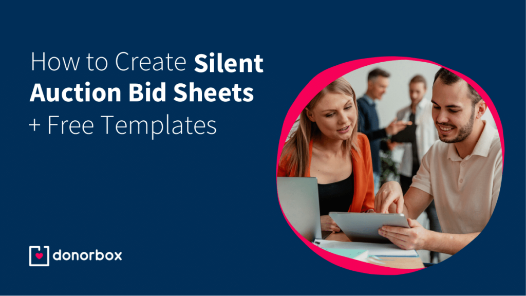 How to Create Silent Auction Bid Sheets (+ Free Templates)