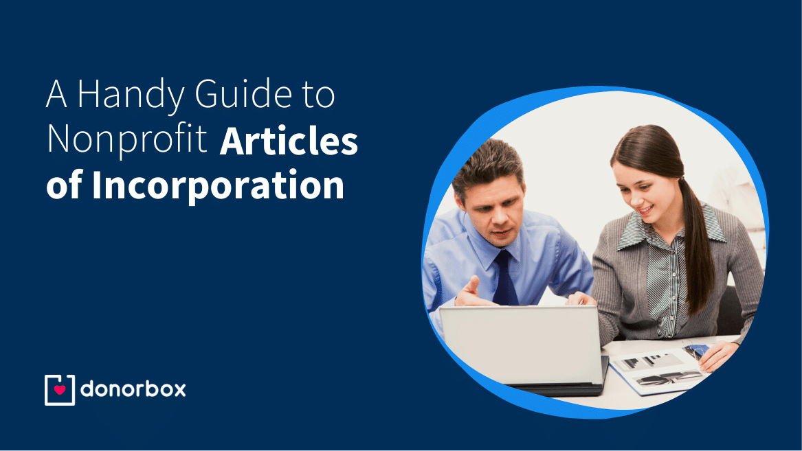 A Handy Guide to Nonprofit Articles of Incorporation [Free Sample]