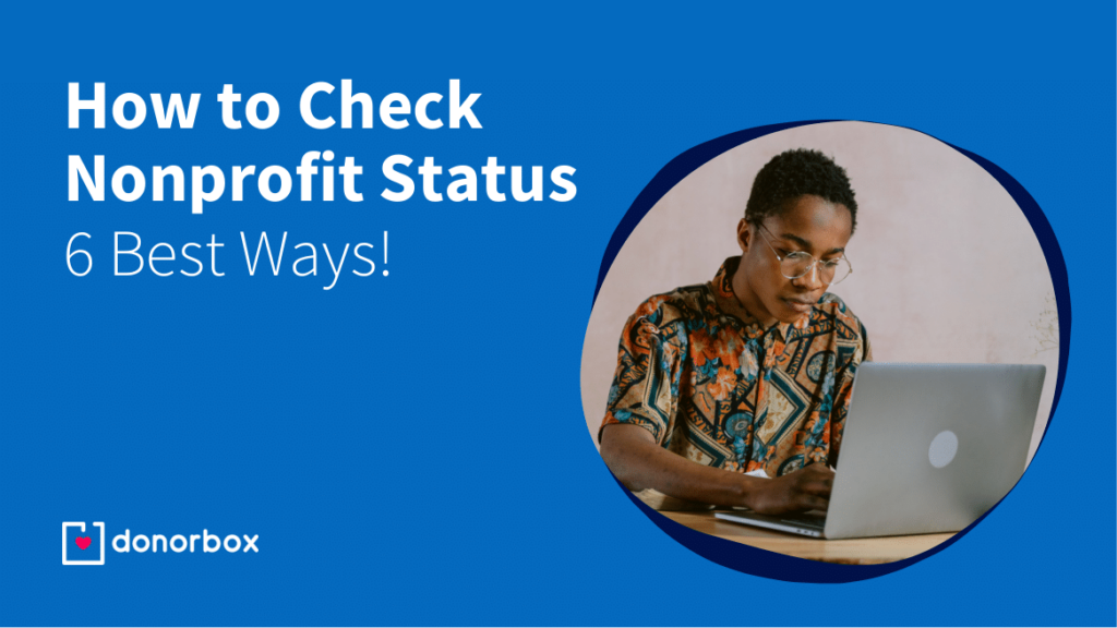 How to Check Nonprofit Status – 6 Best Ways
