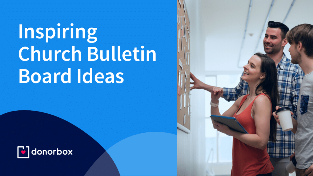 25 Simple & Inspiring Church Bulletin Board Ideas