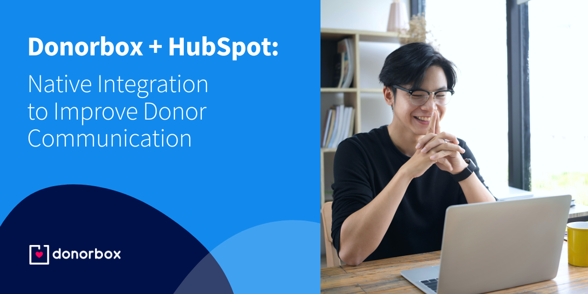 Donorbox + HubSpot: New Native Integration for Improved Donor Management & Communication