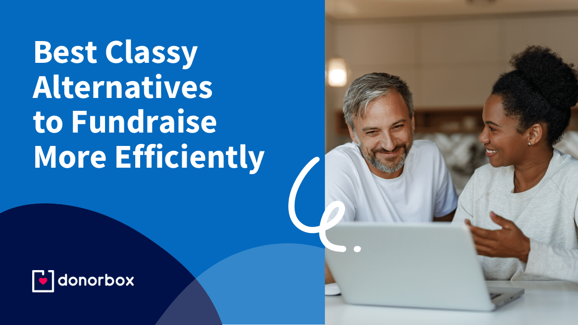 8 Best Classy Alternatives to Fundraise More Efficiently